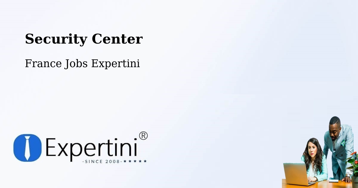 Security & Compliance – Blauzac - France Jobs Expertini
